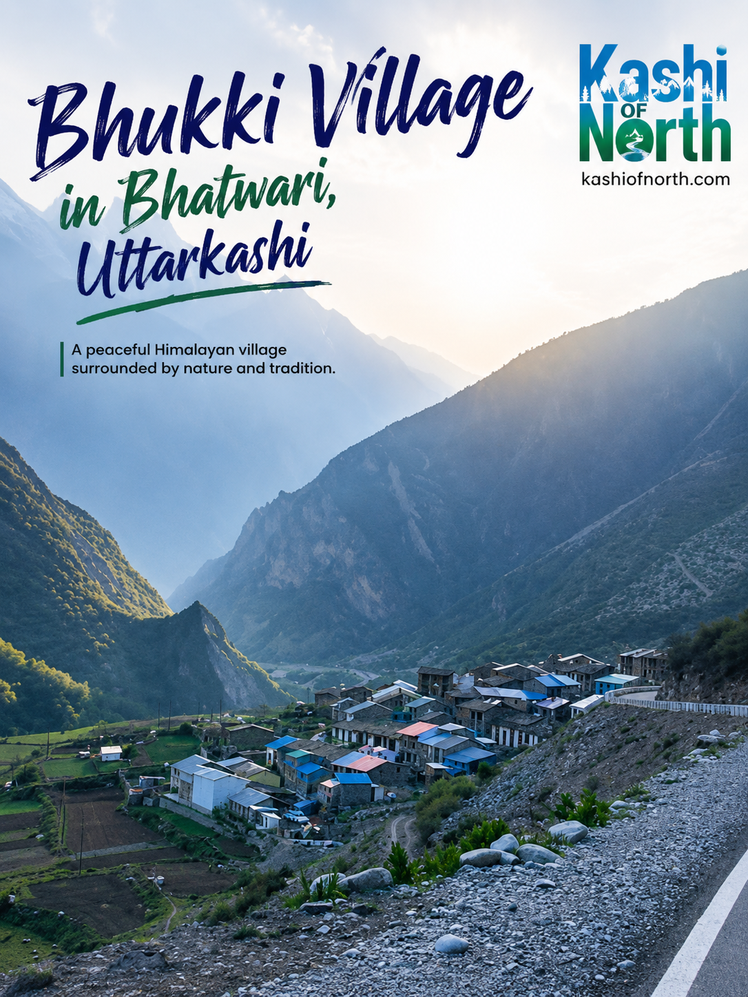 Bhukki Village in Bhatwari, Uttarkashi, Uttarakhand surrounded by Himalayan mountains
